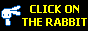 Click on the Rabbit