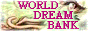 World Dream Bank